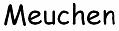 meuchen